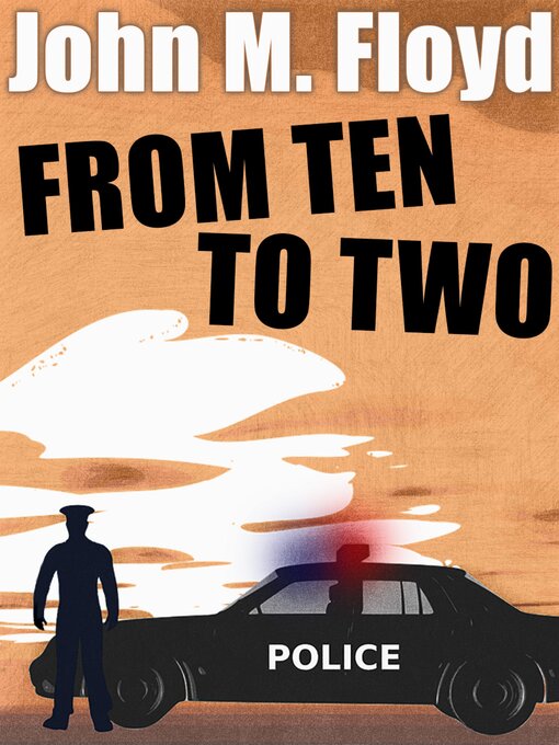 Title details for From Ten to Two by John M. Floyd - Available